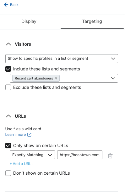 The Targeting menu within the Targeting and behaviors tab of the form builder showing an example form set to only show to visitors in the abandoned cart segment, and only display on the homepage URL.